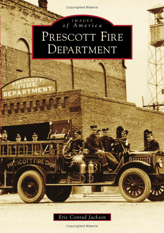 Autographed Prescott Fire Department Book